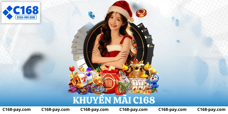 Khuyến Mãi C168 – Tổng Hợp Ưu Đãi Mới Nhất Và Hướng Dẫn Nhận Thưởng 1 Khuyến mãi c168